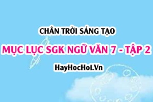 Mục lục SGK Ngữ Văn 7 Chân trời sáng tạo Tập 2